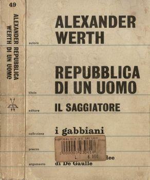 Repubblica di un uomo - Alexander Werth - copertina