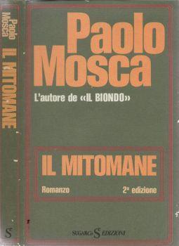 Il mitomane - Paolo Mosca - copertina