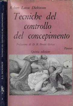 Tecniche del controllo del concepimento - Robert Latou Dickinson - copertina