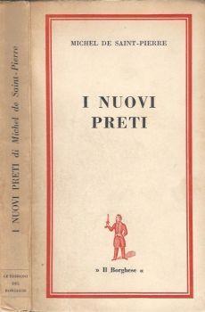 I nuovi preti - Michel de Saint-Pierre - copertina