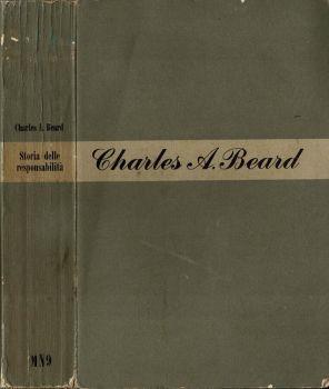 Storia delle responsabilità. La politica estera degli Stati Uniti - Charles A. Beard - copertina