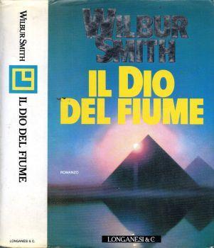 Il dio del fiume - Wilbur Smith - copertina