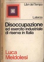 Disoccupazione ed esercito industriale di riserva in Italia