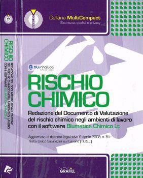 Rischio chimico. Redazione del documento di valutazione del rischio chimico negli ambienti di lavoro con il software Blumatica Chimico Lt - copertina