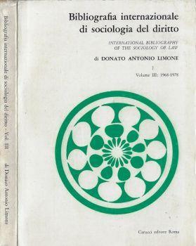 Bibliografia internazionale di sociologia del diritto Vol III: 1968-1678. International bibliography of the sociology of law - Antonio Donato - copertina