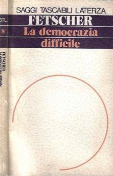 La democrazia difficile - Iring Fetscher - copertina