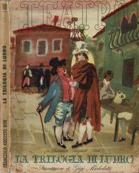 Teatro N. 10 - La trilogia di Ludro. Raccolta di Commedie di ogni epoca - Augusto Bon - copertina