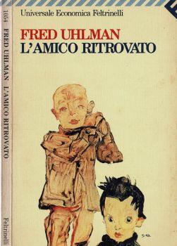 L' amico ritrovato - Fred Uhlman - copertina