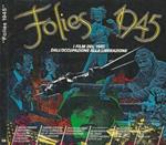 Folies 1945. I film del 1945 dall'occupazione alla Liberazione