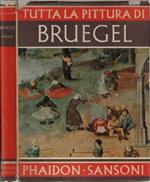 Tutta la pittura di Bruegel