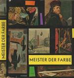 Meister der farbe. Die schonsten gemalde der Prager Nationalgalerie