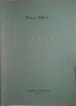 Mémoire - Franco Murer - copertina