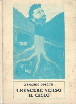 Crescere verso il cielo - Armando Dolcini - copertina