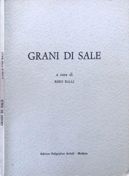 Grani di sale - Rino Balli - Libro Usato - Editore poligrafico Artioli - |  IBS