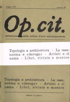 Op.cit. Rivista quadrimestrale di selezione della critica d'arte contemporanea. Numero 45, maggio 1979 - Renato De Fusco - copertina