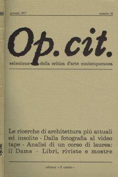 Op.cit. Rivista quadrimestrale di selezione della critica d'arte contemporanea. Numero 38, gennaio 1977 - Renato De Fusco - copertina