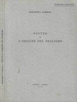 Giotto e l'origine del realismo - Margherita Gabrielli - copertina