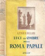 Luci e ombre della Roma Papale