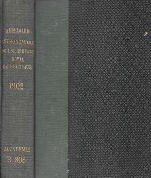 Annuaire astronomique de l'observatoire royal de Belgique. Pour l'annee 1902 - copertina