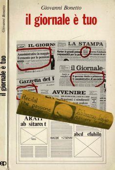 Il Giornale è tuo. Il giornale in classe - Giovanni Bonetto - copertina