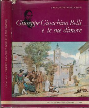 Giuseppe Gioachino Belli e le sue dimore - Salvatore Rebecchini - copertina
