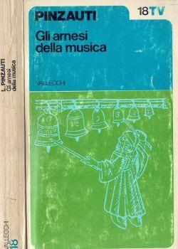 Gli arnesi della musica - Leonardo Pinzauti - copertina