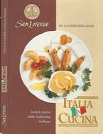 San Lorenzo Italia in cucina. Tutte le ricette della tradizione italiana