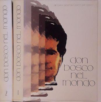 Don Bosco nel mondo. Vol. I e II - Marco Bongioanni - copertina