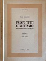 Presto tutti concertando. Storia delle Istituzioni Musicali Carpigiane