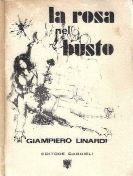 La rosa nel busto - Giampiero Linardi - copertina