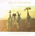 Julie Taymor. Playing with fire. Theater. Opera. Film