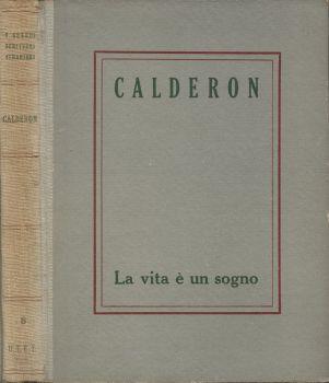 La vita è un sogno - Il Principe Costante - Pedro Calderón de la Barca - copertina