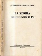 La storia di Re Enrico IV. Storie inglese