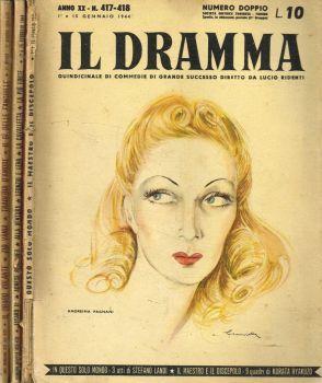 Il Dramma. Quindicinale di commedie di grande successo. Anno XX, 1944. N.417/418, 419/420, 421/427 - Lucio Ridenti - copertina