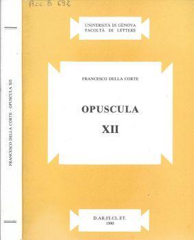 Opuscula XII - Francesco Della Corte - copertina