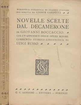 Novelle scelte dal Decamerone di Giovanni Boccaccio. Con un'appendice delle opere minori - Luigi Russo - copertina