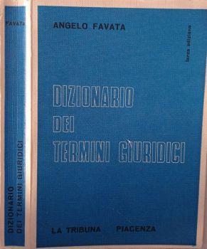 Dizionario dei termini giuridici - Angelo Favatà - copertina