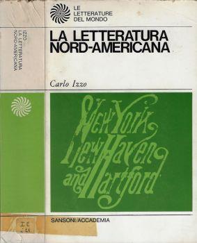 La letteratura nord-americana - Carlo Izzo - copertina