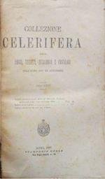 Collezione celerifera. delle leggi, decreti, istruzioni e circolari dell'anno 1887 ed anteriori - Anno LXVI - Parte Prima - Parte Seconda