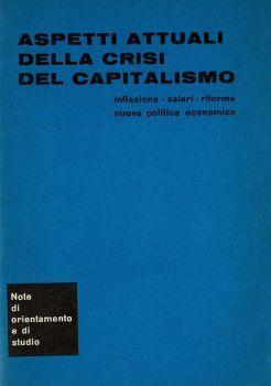 Aspetti attuali della crisi del capitalismo. Inflazione - Salari - Riforme - Nuova politica economica - Renzo Stefanelli - copertina