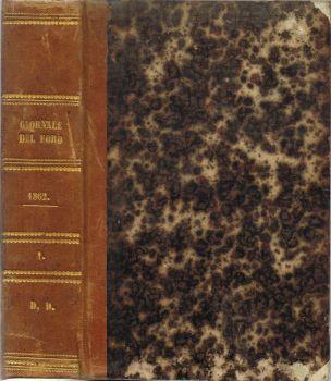 Giornale del Foro. Raccolta di regiudicate romane e straniere diretta da B. Belli - Anno 1862 - Vol. Unico - Bartolomeo Belli - copertina