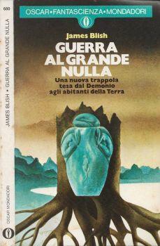 Guerra al grande nulla - James Blish - copertina