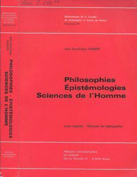 Philosophies epistemologies sciences de l'homme. Leurs rapports-Elements de bibliographie - Dominique Robert - copertina