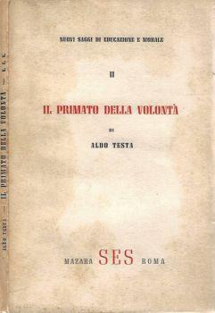 Il primato della volontà - Aldo Testa - copertina