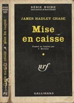 Mise en caisse (Gust another sucker)