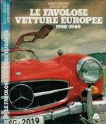 Le favolose vetture europee 1950-1965