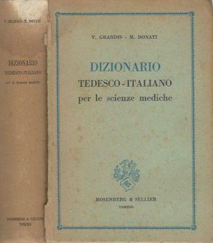 Dizionario Tedesco - Italiano. per le Scienze Mediche - Valentino Grandis - copertina