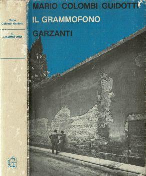 Il grammofono - Mario Colombi Guidotti - copertina