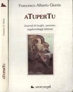 ATuperTu. Journal di luoghi, persone, vagabondaggi letterari