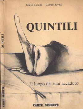 Quintili. Il luogo del mai accaduto - Mario Lunetta - copertina